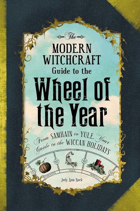 Modern Witchcraft Guide To the Wheel of the Year